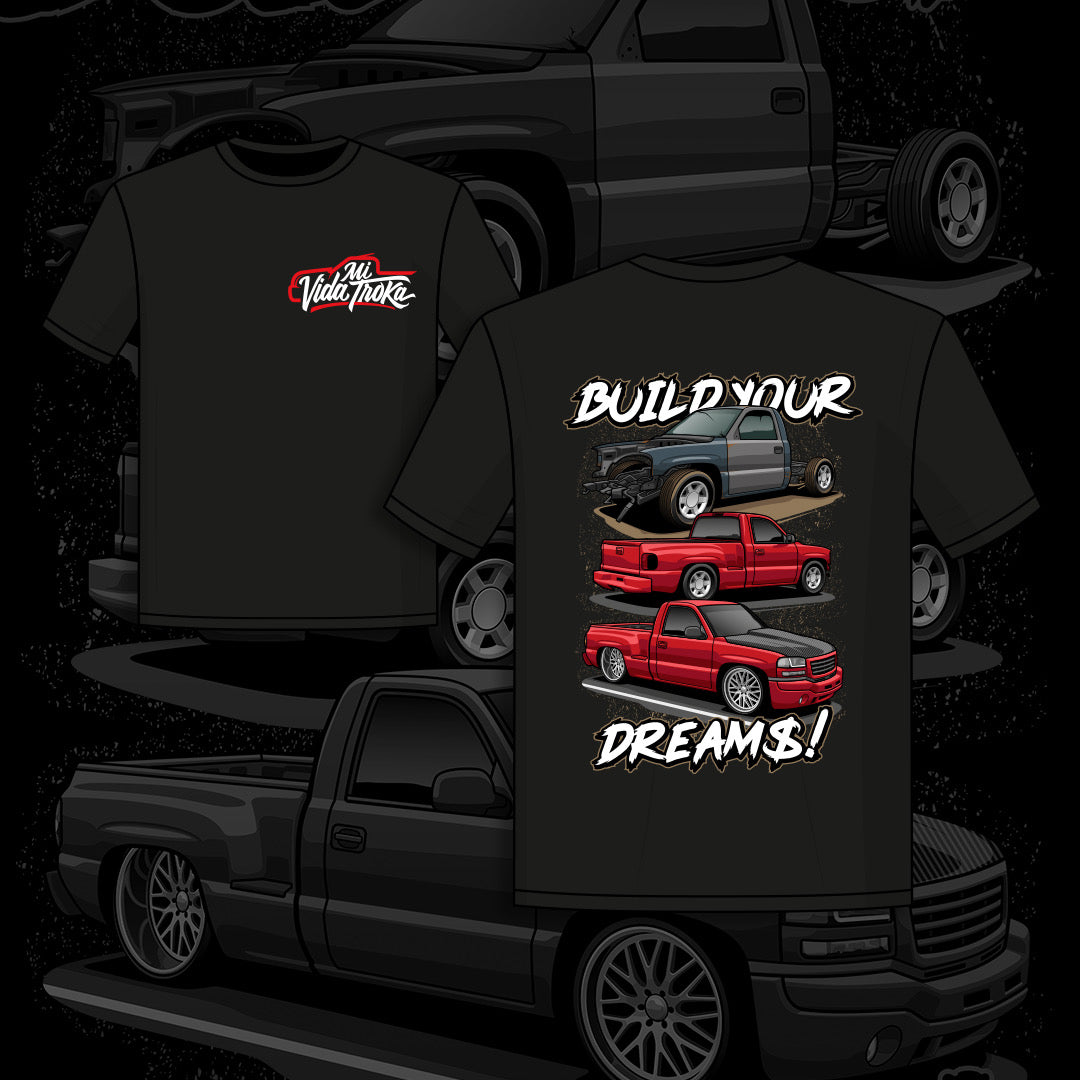 Build your dreams t-shirt