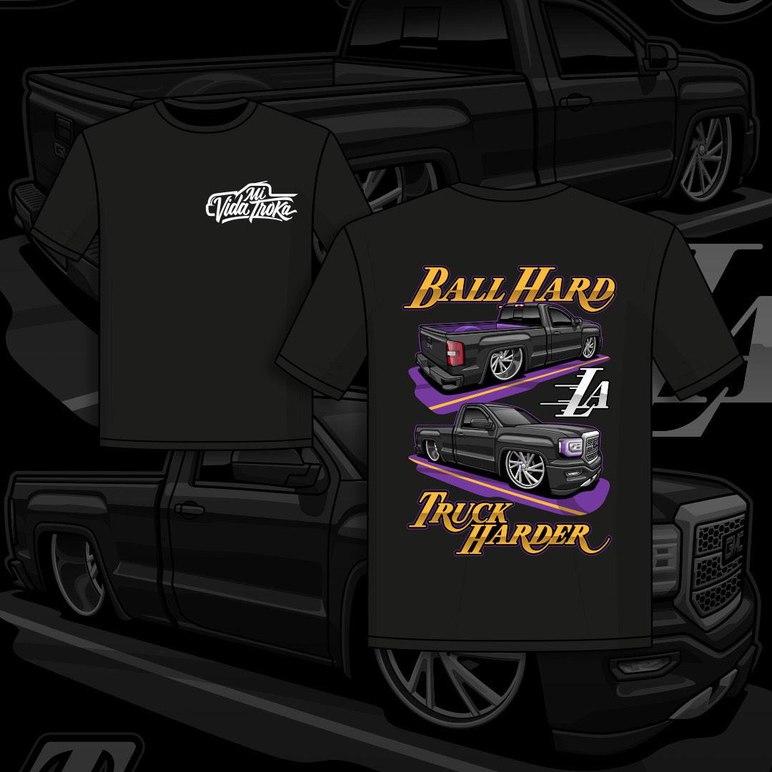 Ball hard truck harder t-shirt